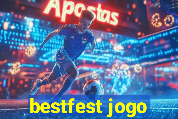 bestfest jogo